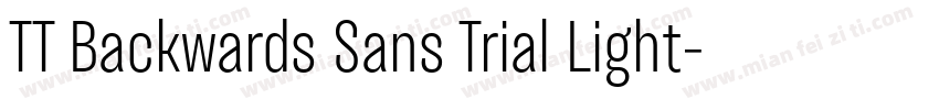 TT Backwards Sans Trial Light字体转换